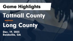 Tattnall County  vs Long County  Game Highlights - Dec. 19, 2023