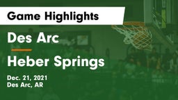 Des Arc  vs Heber Springs  Game Highlights - Dec. 21, 2021