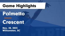 Palmetto  vs Crescent  Game Highlights - Nov. 28, 2023