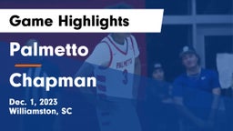 Palmetto  vs Chapman  Game Highlights - Dec. 1, 2023
