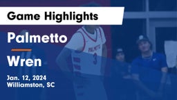 Palmetto  vs Wren  Game Highlights - Jan. 12, 2024