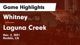Whitney  vs Laguna Creek  Game Highlights - Dec. 2, 2021