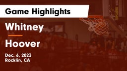 Whitney  vs Hoover  Game Highlights - Dec. 6, 2023