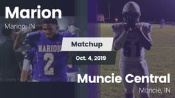 Matchup: Marion  vs. Muncie Central  2019