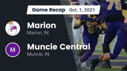 Recap: Marion  vs. Muncie Central  2021