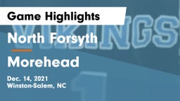 North Forsyth  vs Morehead Game Highlights - Dec. 14, 2021