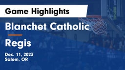 Blanchet Catholic  vs Regis  Game Highlights - Dec. 11, 2023
