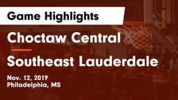 Choctaw Central  vs Southeast Lauderdale Game Highlights - Nov. 12, 2019