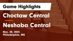 Choctaw Central  vs Neshoba Central  Game Highlights - Nov. 28, 2023