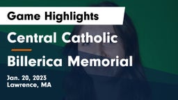 Central Catholic  vs Billerica Memorial  Game Highlights - Jan. 20, 2023