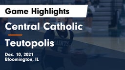 Central Catholic  vs Teutopolis  Game Highlights - Dec. 10, 2021