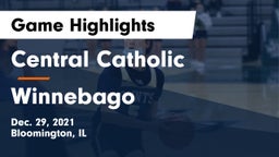 Central Catholic  vs Winnebago  Game Highlights - Dec. 29, 2021