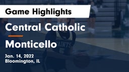 Central Catholic  vs Monticello  Game Highlights - Jan. 14, 2022