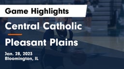 Central Catholic  vs Pleasant Plains Game Highlights - Jan. 28, 2023