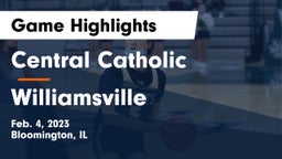 Central Catholic  vs Williamsville Game Highlights - Feb. 4, 2023