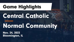 Central Catholic  vs Normal Community  Game Highlights - Nov. 24, 2023