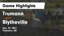 Trumann  vs Blytheville  Game Highlights - Jan. 29, 2021