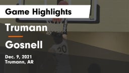 Trumann  vs Gosnell  Game Highlights - Dec. 9, 2021