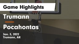 Trumann  vs Pocahontas  Game Highlights - Jan. 3, 2022