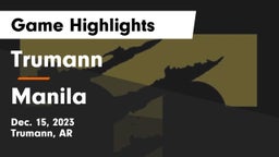 Trumann  vs Manila  Game Highlights - Dec. 15, 2023