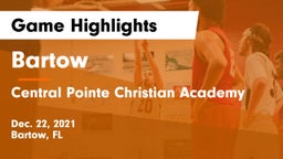 Bartow  vs Central Pointe Christian Academy Game Highlights - Dec. 22, 2021