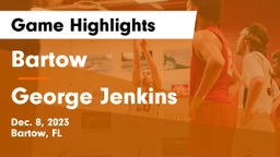Bartow  vs George Jenkins  Game Highlights - Dec. 8, 2023