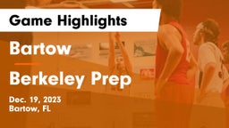 Bartow  vs Berkeley Prep  Game Highlights - Dec. 19, 2023