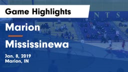Marion  vs Mississinewa  Game Highlights - Jan. 8, 2019