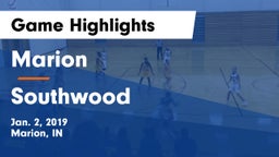 Marion  vs Southwood  Game Highlights - Jan. 2, 2019