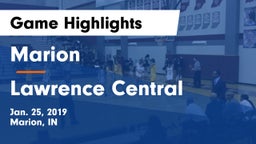 Marion  vs Lawrence Central  Game Highlights - Jan. 25, 2019