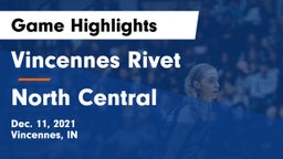 Vincennes Rivet  vs North Central  Game Highlights - Dec. 11, 2021