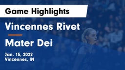 Vincennes Rivet  vs Mater Dei  Game Highlights - Jan. 15, 2022