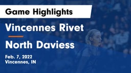 Vincennes Rivet  vs North Daviess  Game Highlights - Feb. 7, 2022
