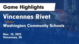 Vincennes Rivet  vs Washington Community Schools Game Highlights - Nov. 10, 2023