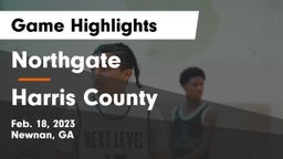 Northgate  vs Harris County  Game Highlights - Feb. 18, 2023