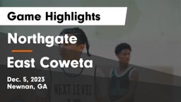 Northgate  vs East Coweta  Game Highlights - Dec. 5, 2023