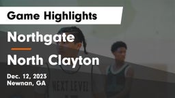 Northgate  vs North Clayton  Game Highlights - Dec. 12, 2023