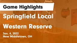 Springfield Local  vs Western Reserve Game Highlights - Jan. 4, 2022