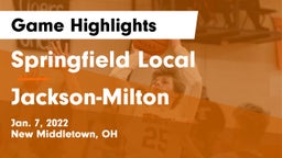 Springfield Local  vs Jackson-Milton  Game Highlights - Jan. 7, 2022