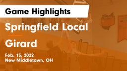 Springfield Local  vs Girard  Game Highlights - Feb. 15, 2022