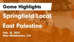 Springfield Local  vs East Palestine  Game Highlights - Feb. 25, 2022