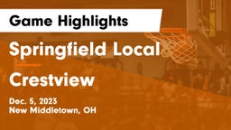 Springfield Local  vs Crestview  Game Highlights - Dec. 5, 2023