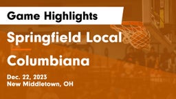 Springfield Local  vs Columbiana  Game Highlights - Dec. 22, 2023