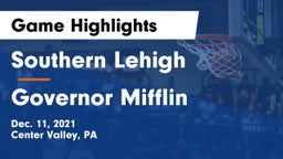 Southern Lehigh  vs Governor Mifflin  Game Highlights - Dec. 11, 2021