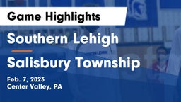 Southern Lehigh  vs Salisbury Township  Game Highlights - Feb. 7, 2023