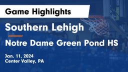 Southern Lehigh  vs Notre Dame Green Pond HS Game Highlights - Jan. 11, 2024
