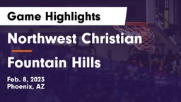 Northwest Christian  vs Fountain Hills  Game Highlights - Feb. 8, 2023