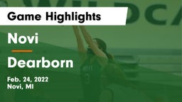 Novi  vs Dearborn  Game Highlights - Feb. 24, 2022