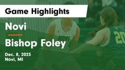 Novi  vs Bishop Foley  Game Highlights - Dec. 8, 2023