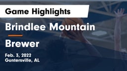 Brindlee Mountain  vs Brewer  Game Highlights - Feb. 3, 2022